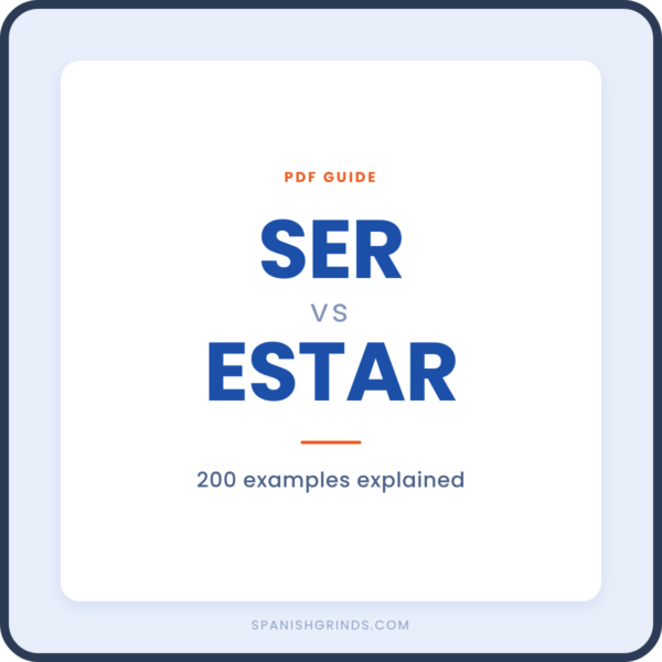 Ser vs Estar: 200 Examples Explained — The Complete Guide