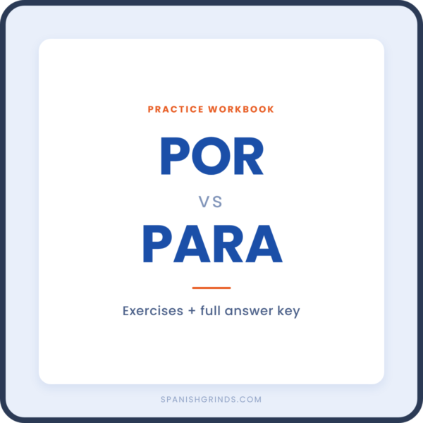 Por vs Para Practice Workbook