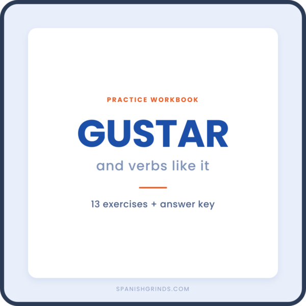 Gustar Practice Workbook