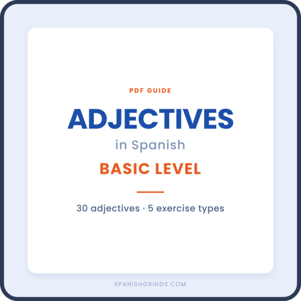 Adjectives in Spanish — Basic Level