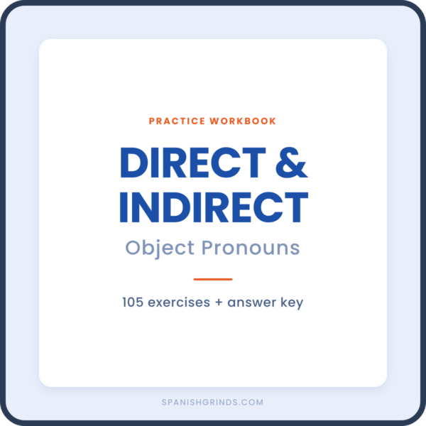 Direct & Indirect Object Pronouns – Workbook (PDF)